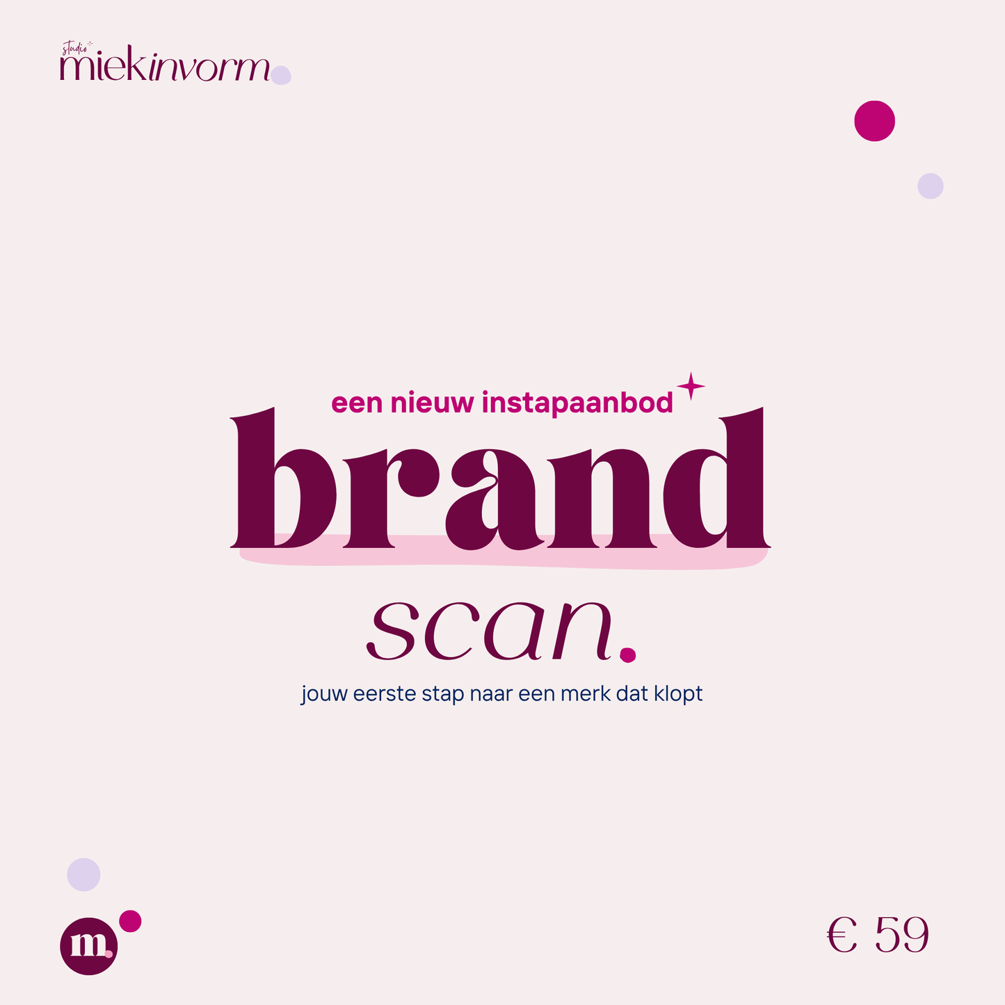 Brand Scan - jouw 1e stap naar een merk dat klopt