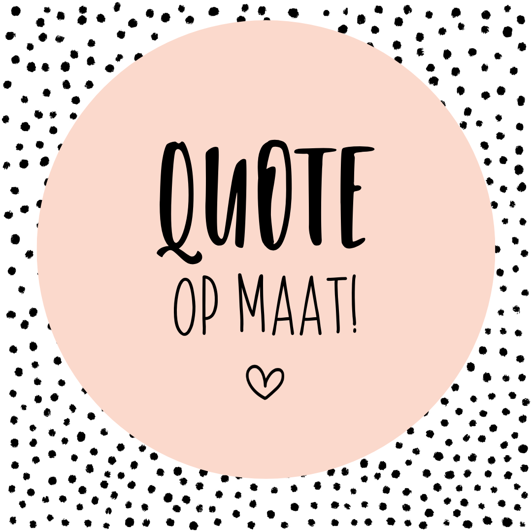 Quote op maat